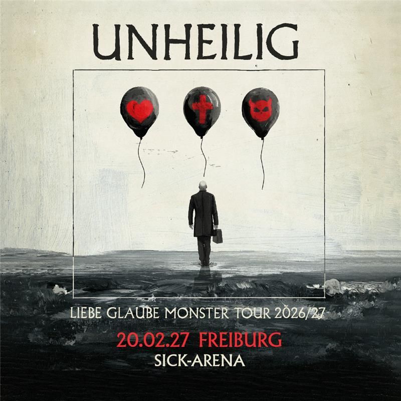 Unheilig & Special Guests - Liebe, Glaube, Monster Tour 2026/27